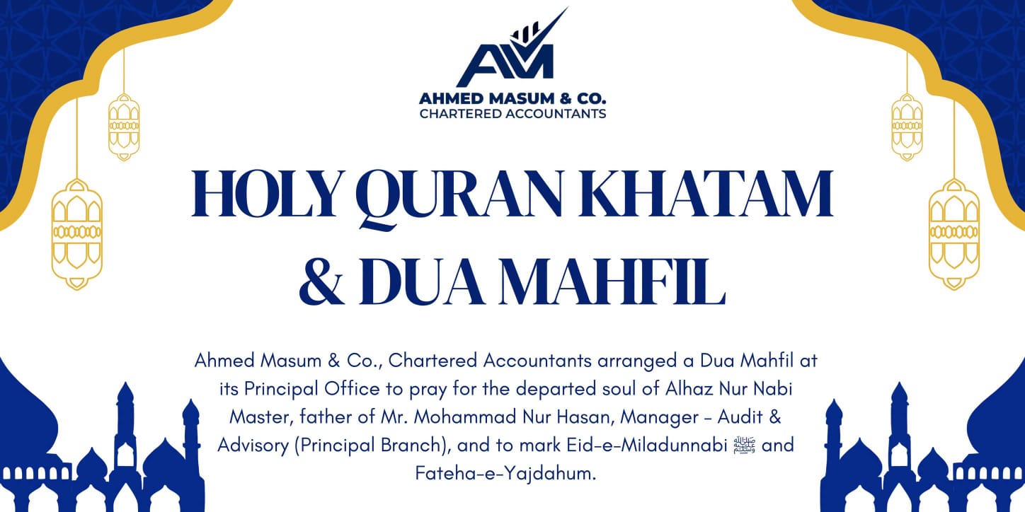 Holy Quran Khatam & Dua Mahfil at Ahmed Masum & Co., Chartered Accountants